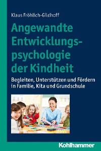 Cover Angewandte Entwicklungspsychologie der Kindheit