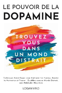 Cover Le Pouvoir de la Dopamine