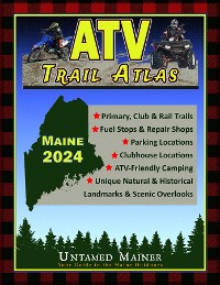 Cover 2024 Maine ATV Trail Map Atlas