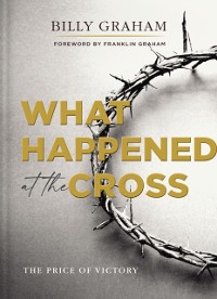 Cover What Happened at the Cross