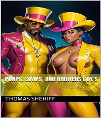 Cover Pimps, Simps, and Orbiters guy's
