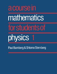Cover Course in Mathematics for Students of Physics: Volume 1