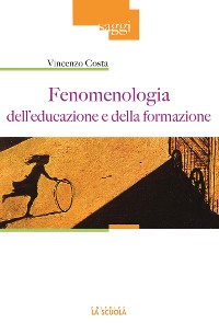 Cover Fenomenologia dell'educazione e della formazione