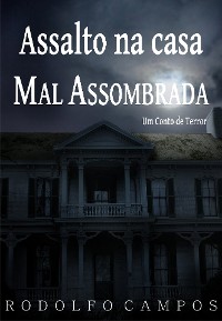 Cover Assalto na casa mal assombrada