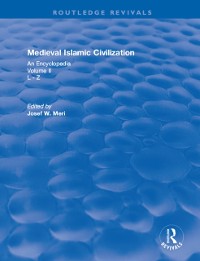 Cover Routledge Revivals: Medieval Islamic Civilization (2006)