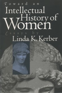 Cover Toward an Intellectual History of Women