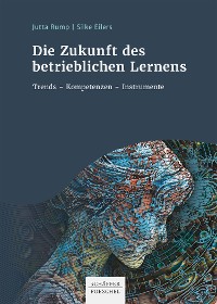 Cover Die Zukunft des betrieblichen Lernens