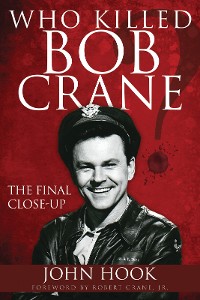 Cover Who Killed Bob Crane?