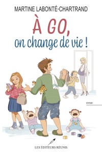 Cover À go, on change de vie !