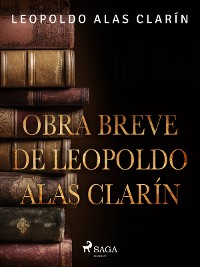 Cover Obra breve de Leopoldo Alas Clarín