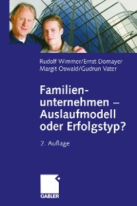 Cover Familienunternehmen — Auslaufmodell oder Erfolgstyp?