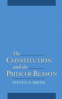 Cover Constitution and the Pride of Reason