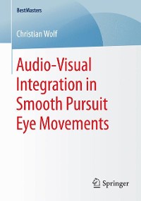 Cover Audio-Visual Integration in Smooth Pursuit Eye Movements