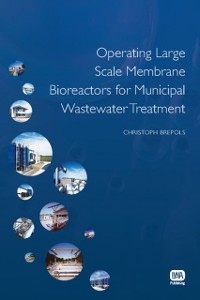 Cover Operating Large Scale Membrane Bioreactors for Municipal Wastewater Treatment