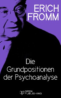 Cover Die Grundpositionen der Psychoanalyse