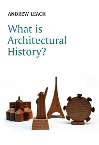 Cover What is Architectural History?