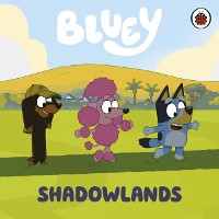 Cover Bluey: Shadowlands