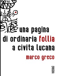 Cover Una pagina di ordinaria follia a Civita Lucana