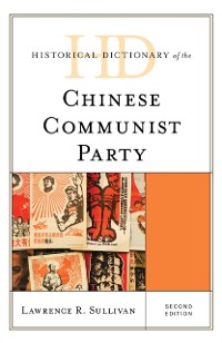 Cover Historical Dictionary of the Chinese Communist Party