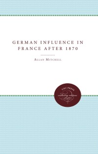 Cover German Influence in France after 1870