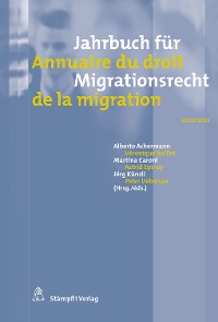 Cover Jahrbuch für Migrationsrecht 2020/2021 Annuaire du droit de la migration 2020/2021