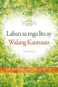 Cover Laban sa mga Ito ay Walang Kautusan(Tagalog Edition)