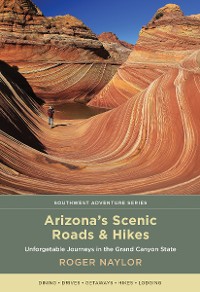 Cover Arizona's Scenic Roads and Hikes
