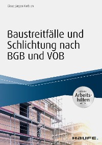 Cover Baustreitfälle und Schlichtung nach BGB und VOB - inkl. Arbeitshilfen online