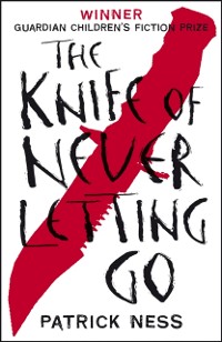 Cover Knife Of Never Letting Go