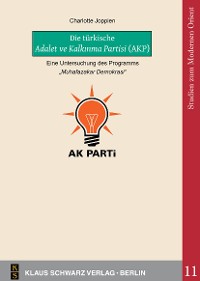 Cover Die türkische Adalet ve Kalkιnma Partisi (AKP)