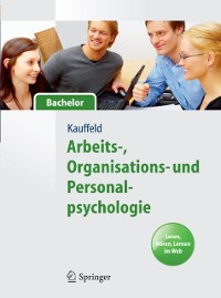 Cover Arbeits-, Organisations- und Personalpsychologie für Bachelor. Lesen, Hören, Lernen im Web