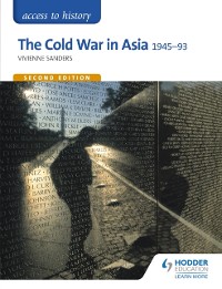 Cover Access to History: The Cold War in Asia 1945-93 for OCR Second Edition