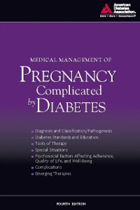 Cover Medical Management of Pregnancy Complicated by Diabetes