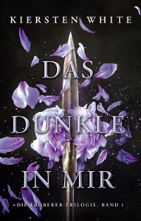 Cover Das Dunkle in mir - Die Eroberer-Trilogie, Band 1