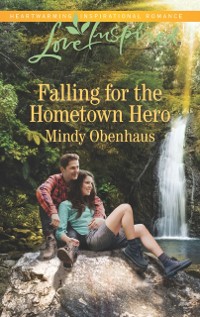 Cover Falling for the Hometown Hero