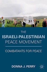 Cover The Israeli-Palestinian Peace Movement