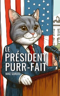 Cover Le Président Purr-fait