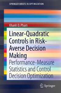 Cover Linear-Quadratic Controls in Risk-Averse Decision Making