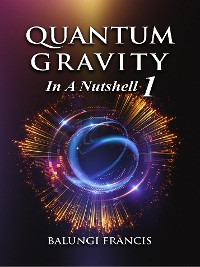 Cover Quantum Gravity in a Nutshell1