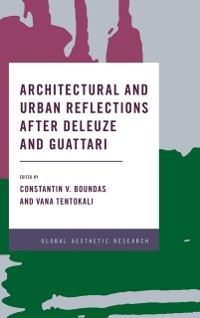 Cover Architectural and Urban Reflections after Deleuze and Guattari