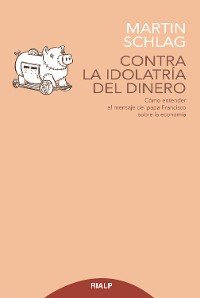 Cover Contra la idolatría del dinero