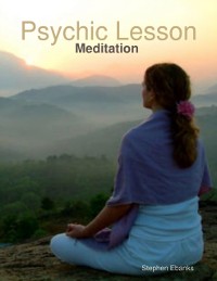 Cover Psychic Lesson: Meditation