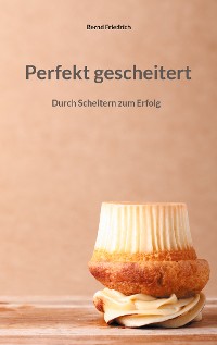 Cover Perfekt gescheitert