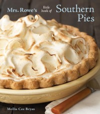 Cover Mrs. Rowe's Little Book of Southern Pies