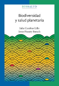 Cover Biodiversidad y salud planetaria. Ecosalud. 3