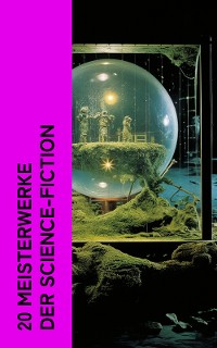 Cover 20 Meisterwerke der Science-Fiction