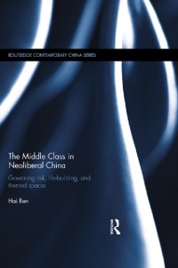 Cover Middle Class in Neoliberal China