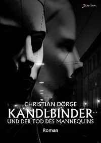 Cover KANDLBINDER UND DER TOD DES MANNEQUINS