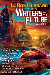 Cover L. Ron Hubbard Presents Writers of the Future Volume 31