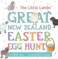Cover Little Lambs' Great New Zealand Easter Egg Hunt